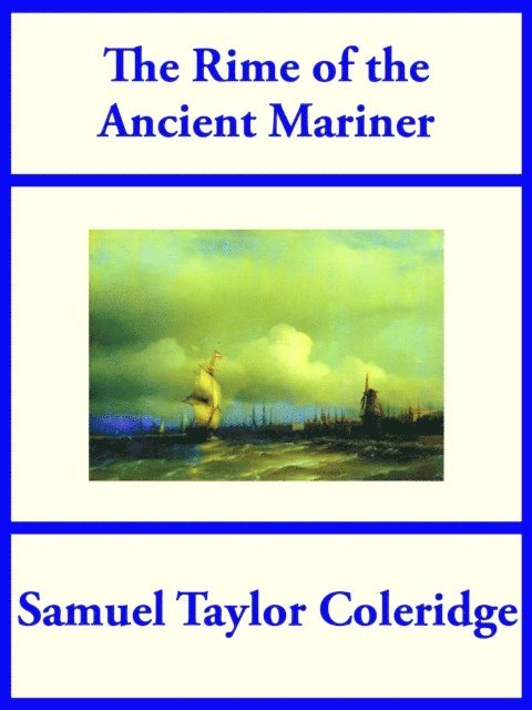 Samuel Taylor Coleridge - Rime of the Ancient Mariner, E-bok