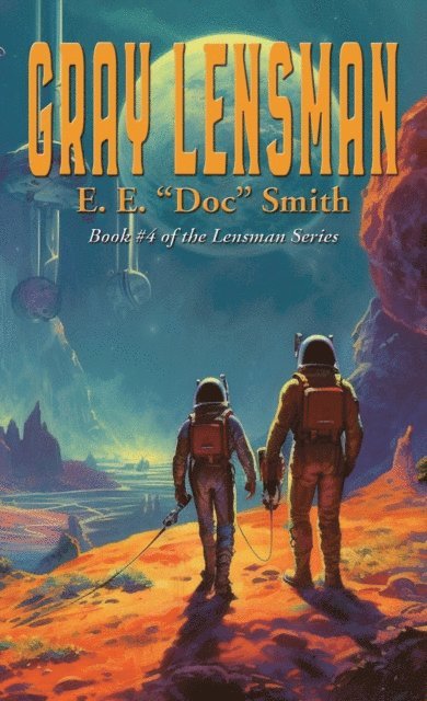 E. E. &quote;Doc&quote; Smith - Gray Lensman, E-bok. Tillgänglighet: Lägg i varukorg