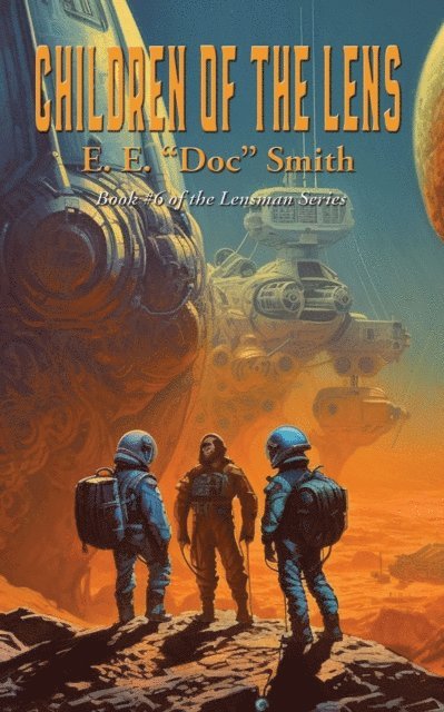 E. E. &quote;Doc&quote; Smith - Children of the Lens, E-bok. Tillgänglighet: Lägg i varukorg
