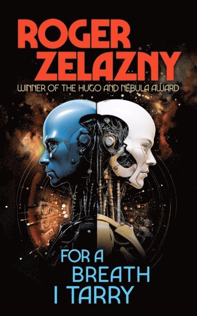 Roger Zelazny - For a Breath I Tarry, E-bok