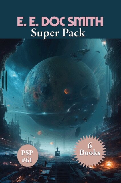 E. E. Doc Smith - E. E. Doc Smith Super Pack, E-bok