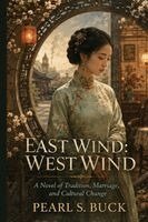 Pearl S Buck - East Wind, Häftad