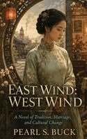 Pearl S Buck - East Wind, Inbunden