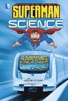 Tammy Enz, Agnieszka Biskup - Stopping Runaway Trains: Superman and the Science of Strength, Häftad
