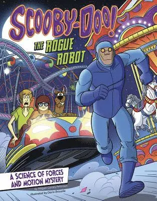 Megan Cooley Peterson - Scooby-Doo! a Science of Forces and Motion Mystery: The Rogue Robot, Inbunden
