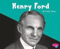 Emily James - Henry Ford, Inbunden