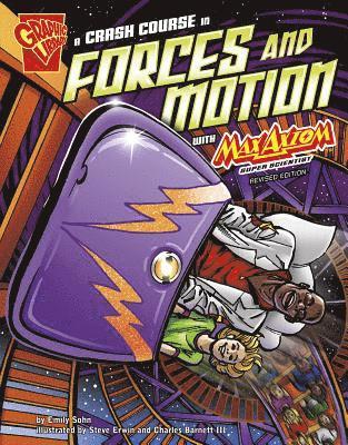 Emily Sohn - Graphic Science Crash Course in Forces and Motion with Max Axiom, Super Scientist, Häftad