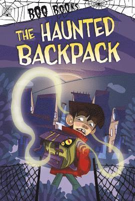 Michael Dahl - The Haunted Backpack, Inbunden