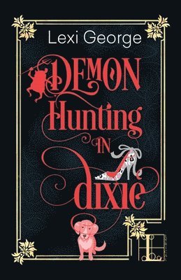 Demon Hunting in Dixie