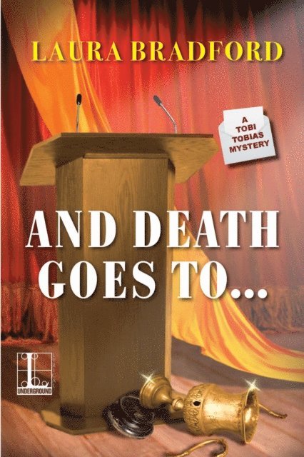 Laura Bradford - And Death Goes To . . ., E-bok