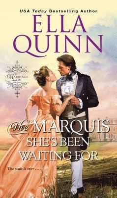 Ella Quinn - The Marquis She's Been Waiting For, Häftad. Tillgänglighet: Lägg i varukorg