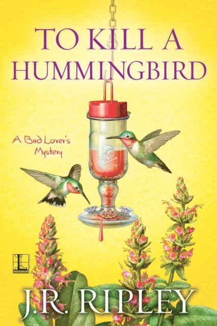 J.R. Ripley - To Kill a Hummingbird, E-bok