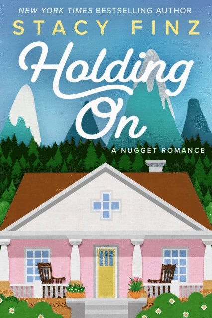 Stacy Finz - Holding On, E-bok