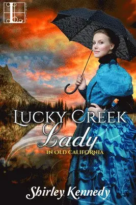 Shirley Kennedy - Lucky Creek Lady, Häftad. Tillgänglighet: Lägg i varukorg