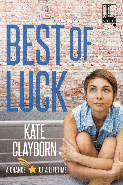 Kate Clayborn - Best of Luck, E-bok