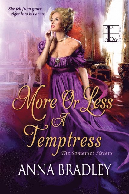 Anna Bradley - More or Less a Temptress, E-bok