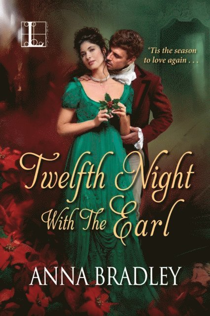 Anna Bradley - Twelfth Night with the Earl, E-bok
