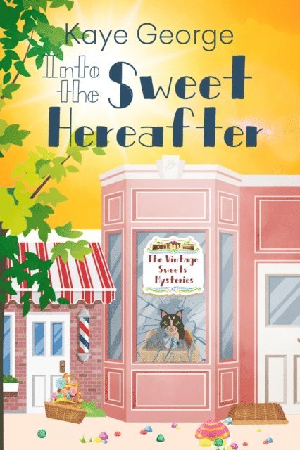 Kaye George - Into the Sweet Hereafter, E-bok
