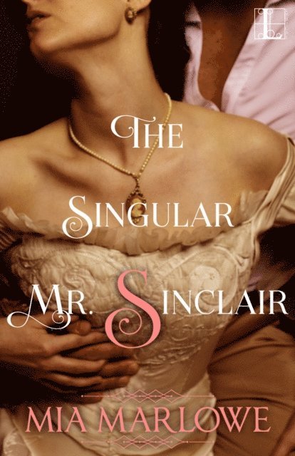 Mia Marlowe - Singular Mr. Sinclair, E-bok