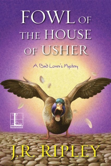 J.R. Ripley - Fowl of the House of Usher, E-bok