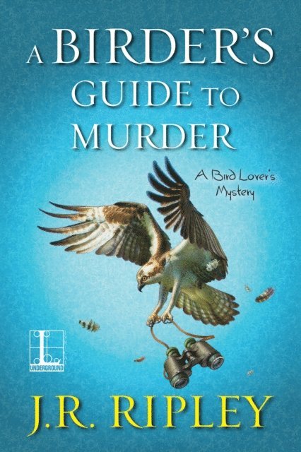 J.R. Ripley - Birder's Guide to Murder, E-bok