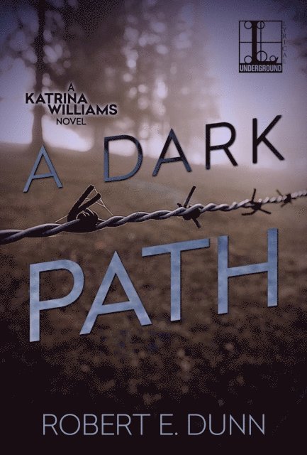 Robert E. Dunn - Dark Path, E-bok