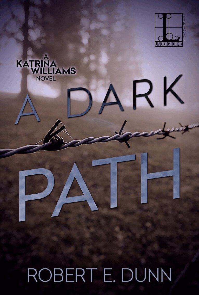 Robert E. Dunn - Dark Path, Häftad
