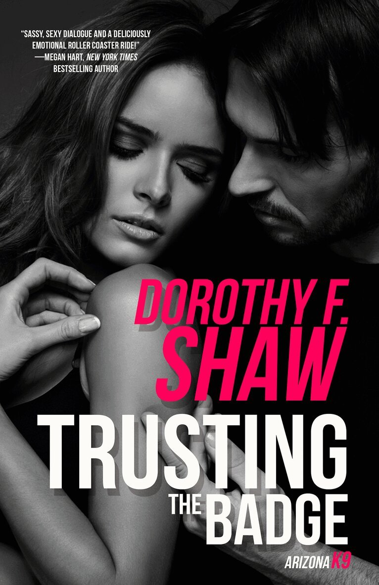Dorothy F. Shaw - Trusting the Badge, Häftad