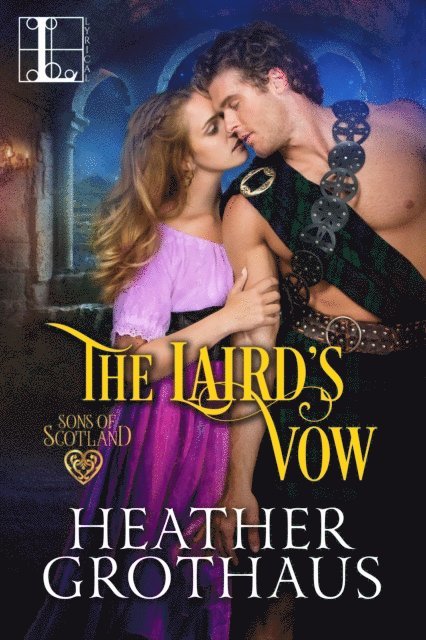 Heather Grothaus - Laird's Vow, E-bok