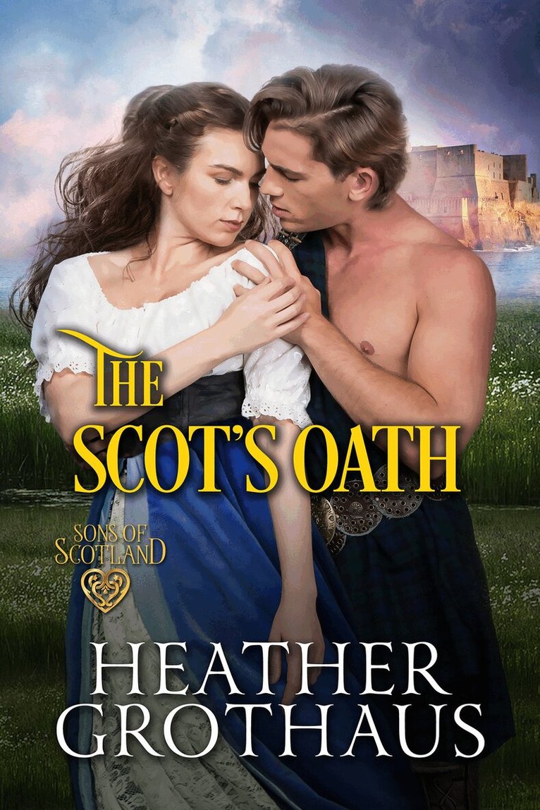 Heather Grothaus - Scot's Oath, Häftad