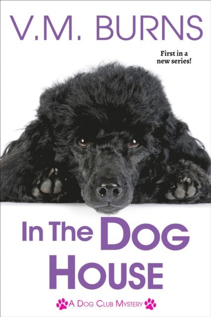 V.M. Burns - In the Dog House, E-bok