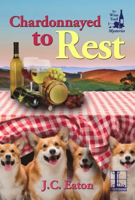 J.C. Eaton - Chardonnayed to Rest, E-bok