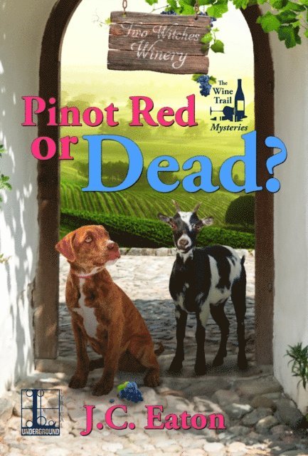 J.C. Eaton - Pinot Red or Dead?, E-bok