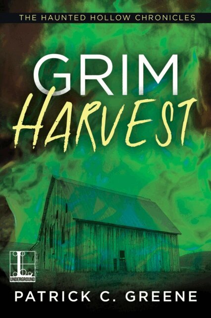 Patrick C. Greene - Grim Harvest, E-bok
