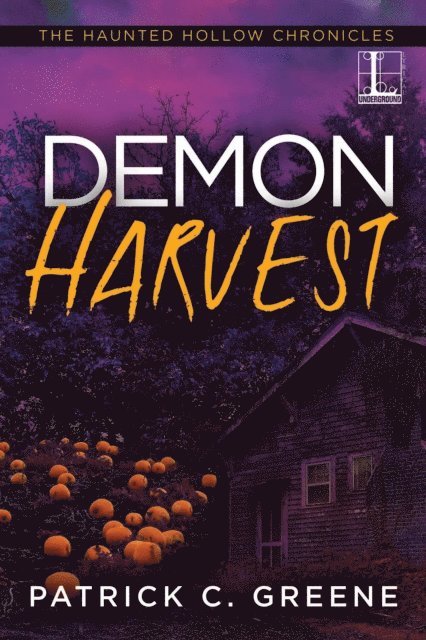 Patrick C. Greene - Demon Harvest, E-bok
