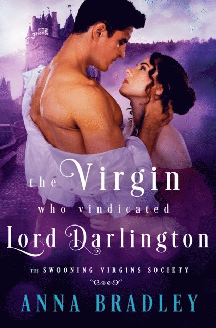 Anna Bradley - Virgin Who Vindicated Lord Darlington, E-bok