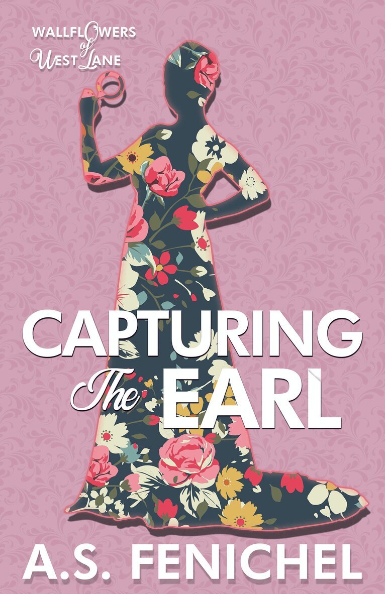 A.S. Fenichel - Capturing the Earl, Häftad