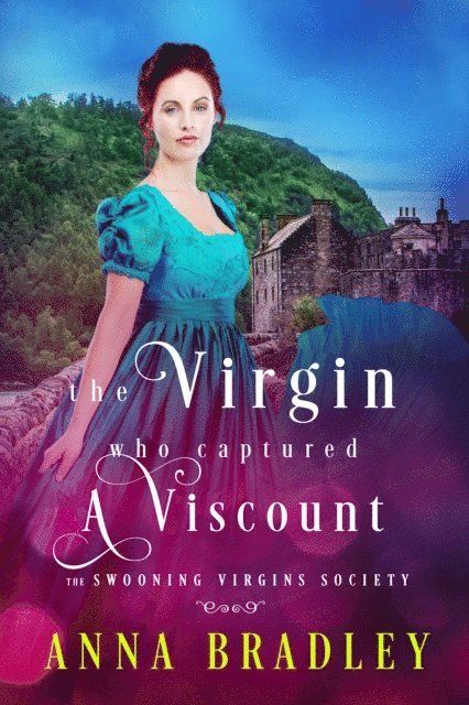 Anna Bradley - Virgin Who Captured a Viscount, E-bok