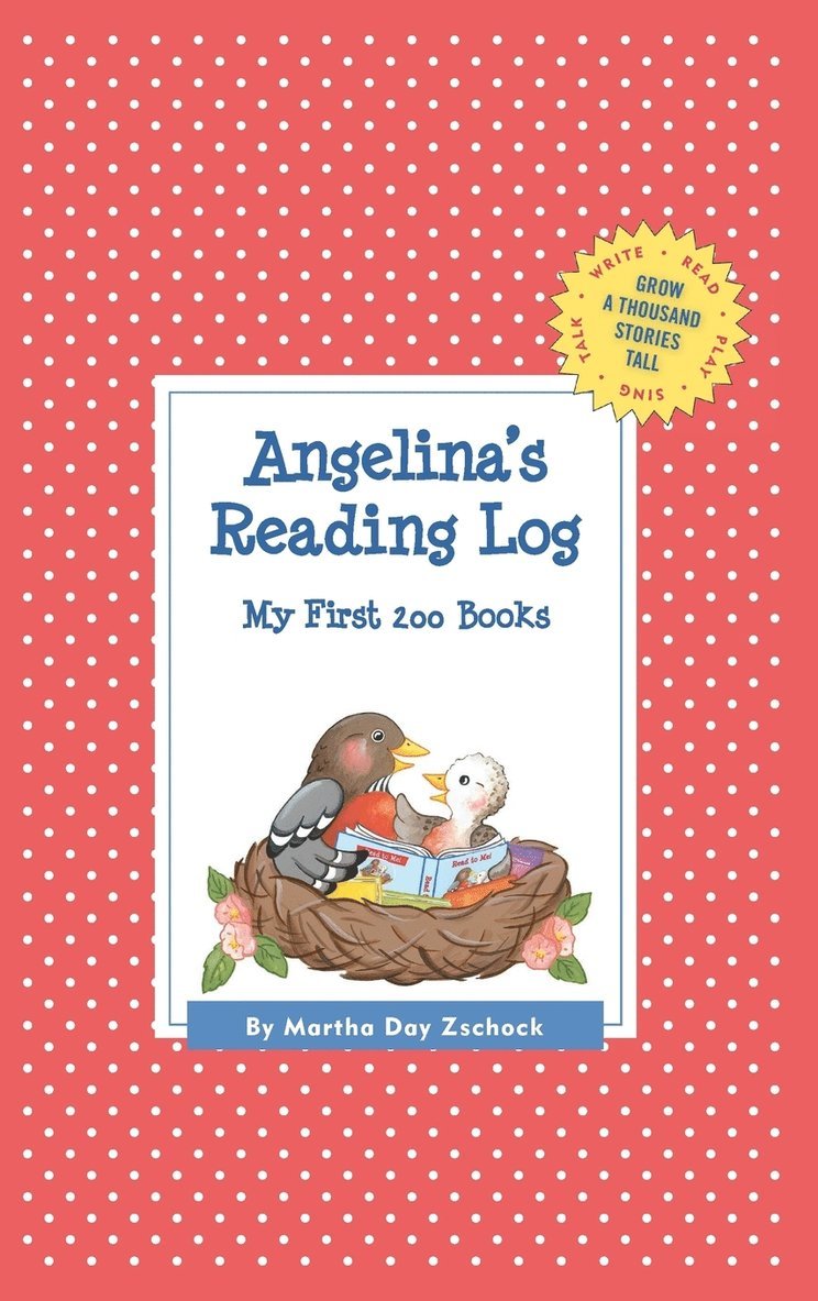 Martha Day Zschock - Angelina's Reading Log, Inbunden. Tillgänglighet: Lägg i varukorg