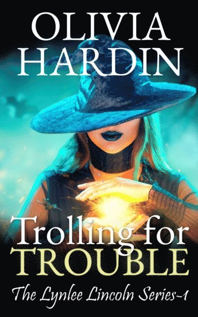 Olivia Hardin - Trolling for Trouble, E-bok