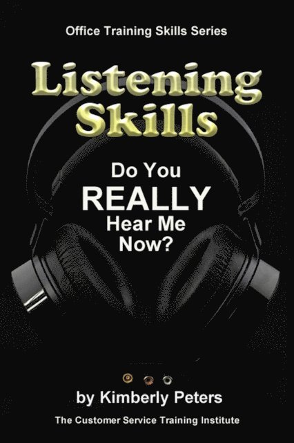 Kimberly Peters - Listening Skills, E-bok