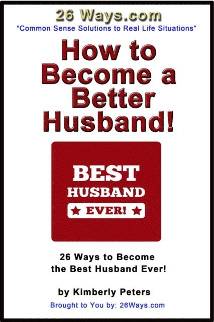 Kimberly Peters - How to Become a Better Husband, E-bok