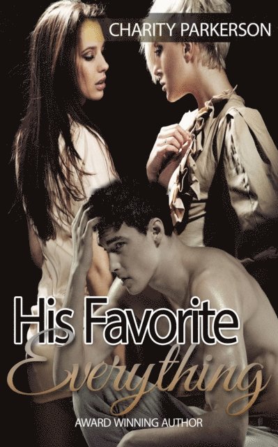 Charity Parkerson - His Favorite Everything, E-bok