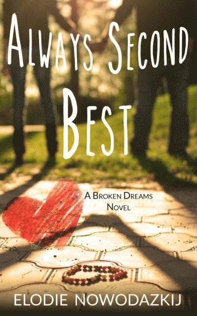 Elodie Nowodazkij - Always Second Best, E-bok. Tillgänglighet: Lägg i varukorg