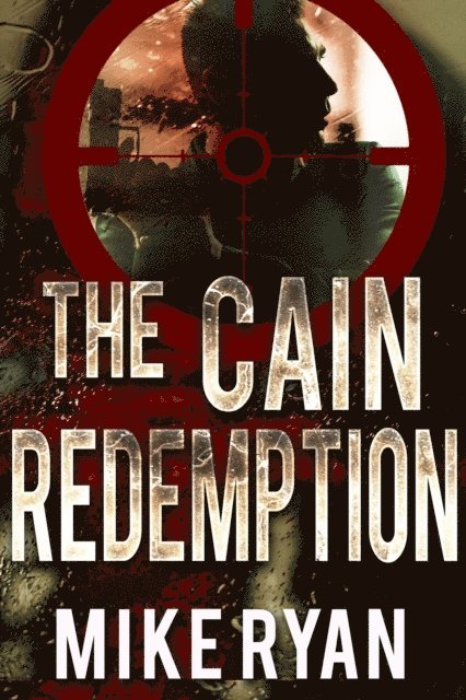 Mike Ryan - Cain Redemption, E-bok