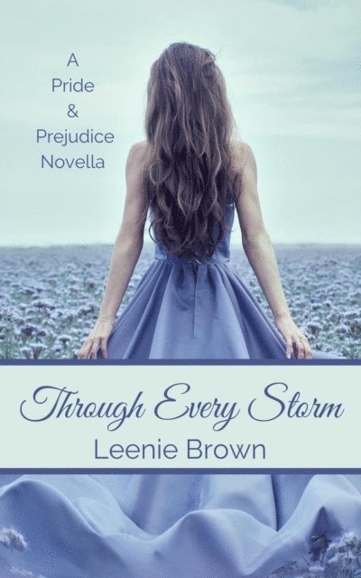 Leenie Brown - Through Every Storm, E-bok