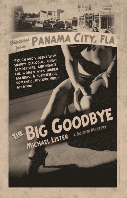 Michael Lister - Big Goodbye, E-bok
