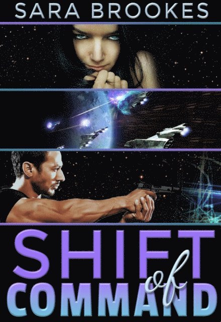 Sara Brookes - Shift of Command, E-bok