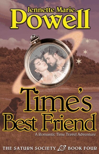 Jennette Marie Powell - Time's Best Friend: A Romantic Time Travel Adventure, E-bok
