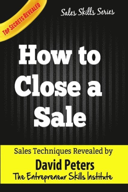 David Peters - How to Close a Sale, E-bok